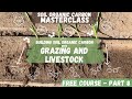 How To Build Soil Organic Carbon With Grazing | SOC Masterclass | Regenerative Agriculture