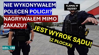 Jest wyrok w sprawie niewykonywania poleceń i zakazu nagrywania! Nagrania z Sądu w Płocku #188