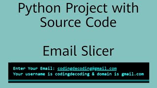 Python Project With Source Code *Email Slicer* #python #pythonprogramming #coding