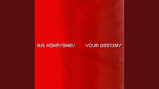 Your Destiny (Extended)