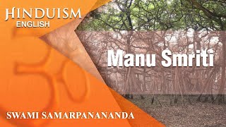 Hinduism 8 | Manusmriti | Swami Samarpanananda