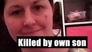This woman was killed by her son. UK News