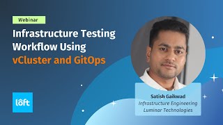 Developing Infrastructure Testing Workflow using vCluster + GitOps