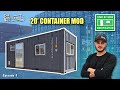 Step by Step 20’ Shipping Container Modification