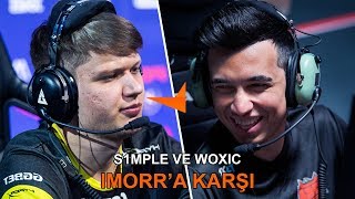 WOXIC WHAT'S GOING ON? WOXIC AND SIMPLE AGAINST IMORR ~ CS:GO Twitch Highlights #10