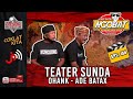 🔴 LIVE │NGOBAT 104 - NGOMONGKEUN TEATER SUNDA Bareng Ohank & Ade Batax