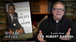 Bishop Barron on Barack Obama's \