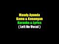 Maudy Ayunda - Kamu & Kenangan Karaoke & Lirik