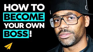 THIS is How to THINK and ACT Like a Real BOSS! | Dame Dash | Top 10 Rules
