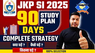 JKPSI 90 Days 'Selection' Preparation Strategy: Master the Exam in 3 Months!