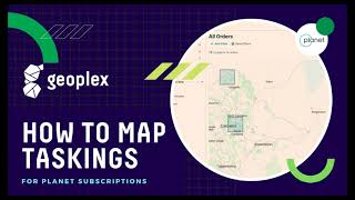 How To Map SkySat Taskings | Planet SkySat Tasking Dashboard Tutorial