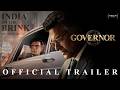 GOVERNOR | Official Trailer | Manoj Bajpayee | Vipul Amrutlal Shah |Chinmay Mandlekar |Aashin A Shah