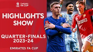 Old Trafford Classic, Coventry Heroics & More! | HIGHLIGHTS SHOW | Emirates FA Cup 2023-24