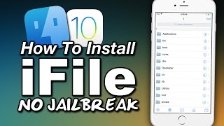 How To Install iFile NO JAILBREAK! On iOS 10 - Browse Your iOS File System!
