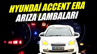 HYUNDAİ ACCENT ERA ARIZA LAMBALARI ANLAMLARI | Accent Era Gösterge Uyarı ve İkaz Işıkları Anlamı