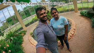 Mirijavila Botnical Garden මිරිජ්ජවිල උද්භිද උද්‍යානය - හම්බන්තොට