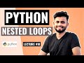 PYTHON Nested Loops | Lecture #18 | Python Tutorial for beginners