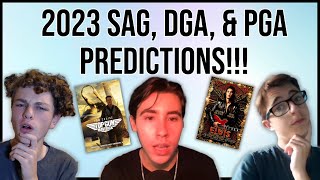2023 SAG, DGA, PGA Nominations Predictions/Guild Awards Breakdown! (w/ Oscar Film Forecast)