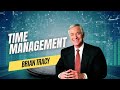 Brian Tracy Motivation: TIME MANAGEMENT