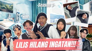 [SEASON 3] LILIS LUPA INGATAN!!? || #alwanrk #damaisekali