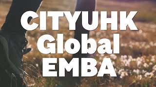 Take a glance at CityUHK Global EMBA