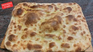 PIZZA BIANCA IN TEGLIA (NO FOCACCIA).RICETTA NEI COMMENTI.