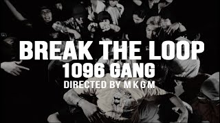 1096 Gang ft. @trvmata7292 - BREAK THE LOOP (Official Music Video) prod. by Asiaboi x Guddisc