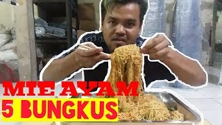 MAKAN BANYAK!!MAKAN MIE AYAM 5 PORSI