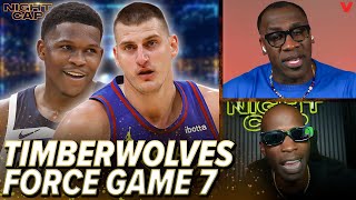 Unc & Ocho react to Timberwolves beating Nuggets in Game 6: Minnesota forces Game 7 | Nightcap
