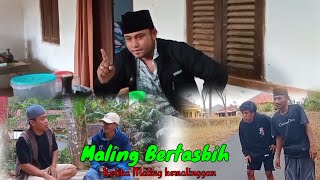 Maling Bertasbih || Ketika maling kemalinggan