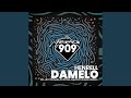 Damelo (DJ Dove & Francisco Samuel Extended Mix)