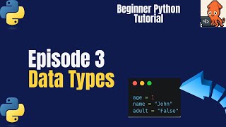 Episode 3: Python Data Types Explained – Beginner Friendly!
