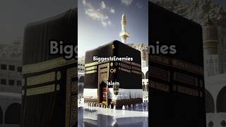 5 Biggest Enemies Of Islam 🥲☪️ @islamicquotes_00 #islamic #youtubeshorts #enemy #wayofsuccess