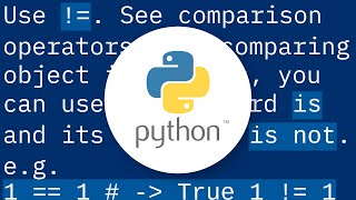 Is there a "not equal" operator in Python?
