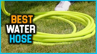 Top 5 Best Water Hose [Review in 2023] - With Heavy Duty, Lightweight & Easy to Use