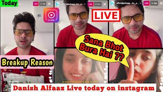 Danish Alfaaz Live today on instagram || Sana Khan bhot bura ladki hai ?? || Danish And Sana breakup