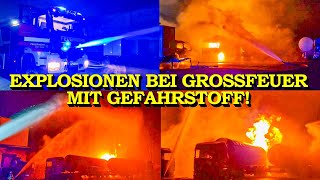 +++ EXPLOSIONEN BEI GROSSFEUER MIT GEFAHRGUT +++ FÜNF LASTWAGEN UND ÜBERSEE-CONTAINER IN FLAMMEN