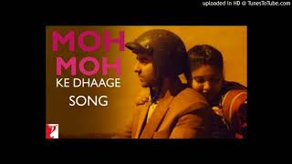 Moh Moh Ke Dhaage | male | Dum laga ke haisha | Ayushmann Khurrana