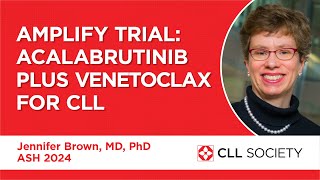 AMPLIFY Trial: Acalabrutinib Plus Venetoclax for CLL