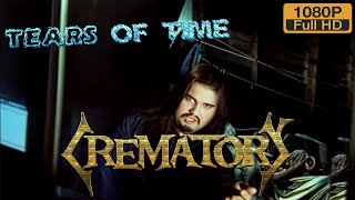 CREMATORY - Tears Of Time (Enhanced 1080HD)