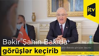 Türkiyə Ali Məhkəməsinin Baş prokuroru Bəkir Şahin Bakıda görüşlər keçirib