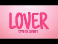 Lover - Taylor Swift (Lyrics) [Clean]