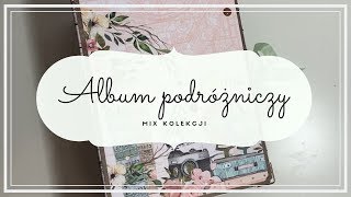 Mix kolekcji w albumie podróżniczym - scrapbooking mini travel album - Ania Tworzy