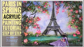 Painting Tutorial | Eiffel Tower | Paris In Spring
