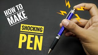 How to make a SHOCKING PEN