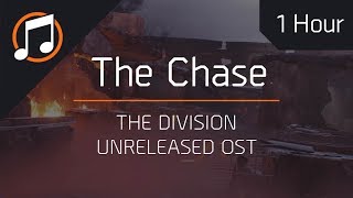 The Division Unreleased OST | The Chase : 1 Hour Loop