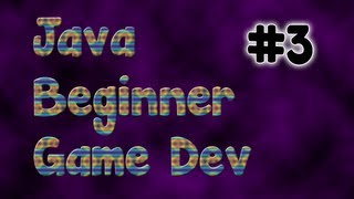 Java Beginner Tutorial - Creating our Game Class