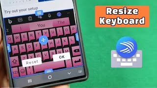 How to Resize Microsoft Swiftkey keyboard size or height