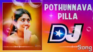 DJ Nani  pothunnava pilla pothunnava