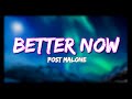 Post Malone - Better Now
